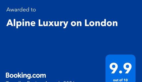 Alpine Luxury on London